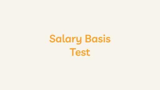 What is the Salary Basis Test?