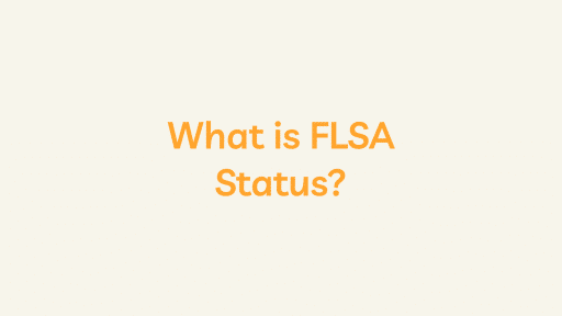 What is FLSA Status?