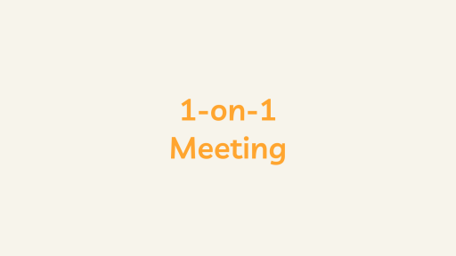 1-on-1 Meeting