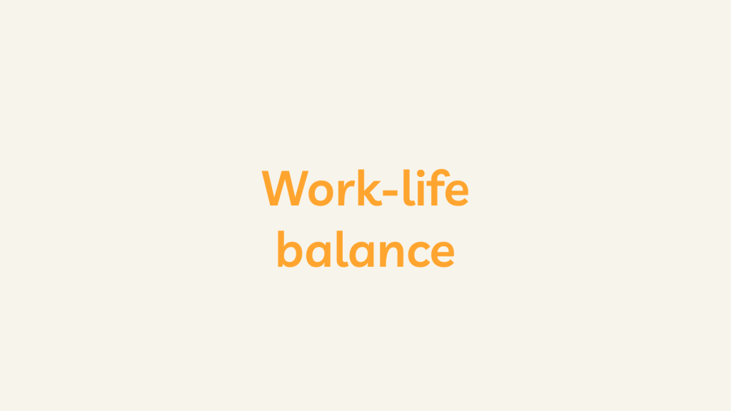 Work-life balance