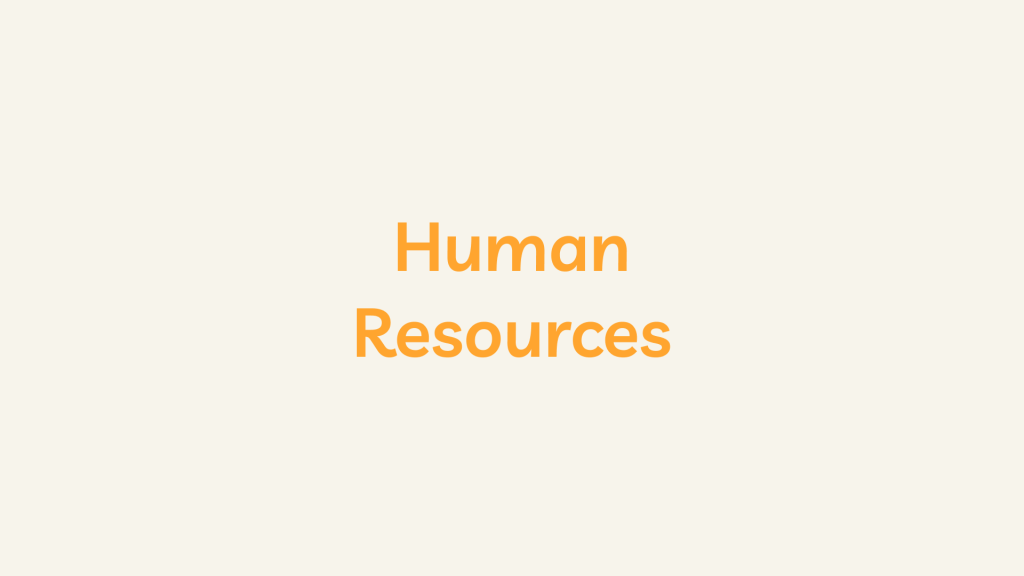 Human Resources