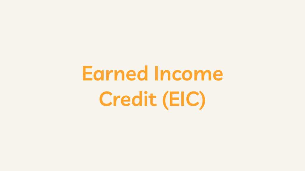 Earned Income Credit (EIC)