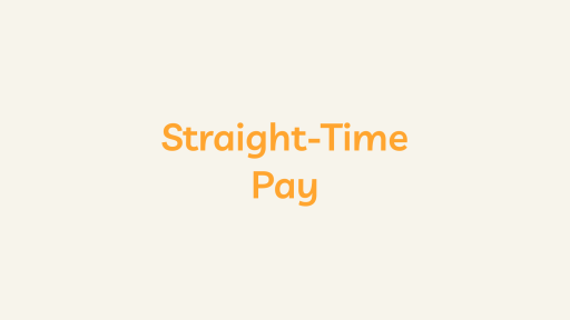 Straight-Time Pay