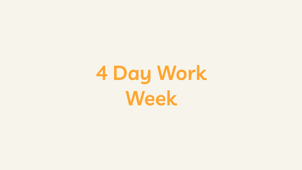 4-Day Work Week