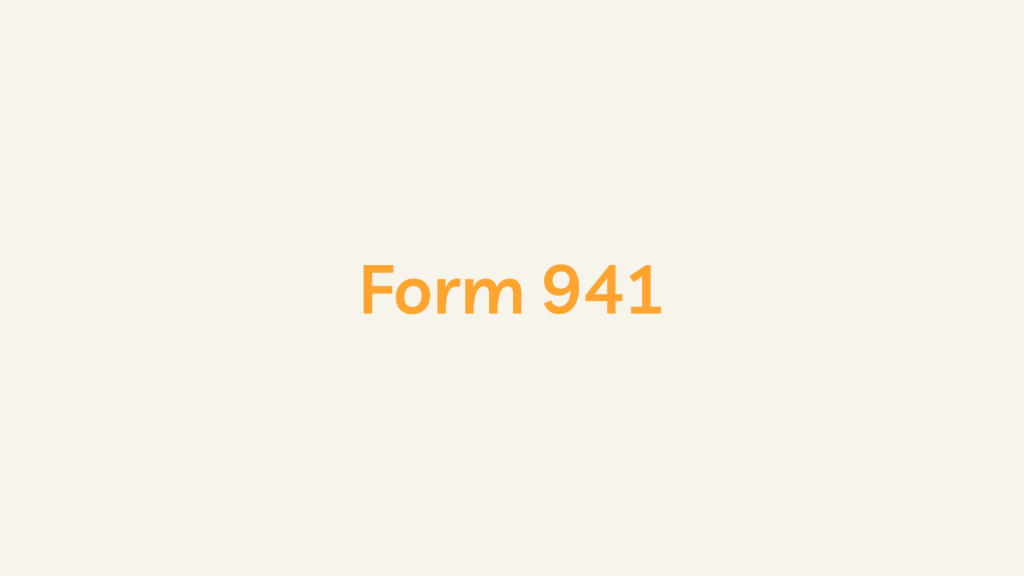 What is Form 941?