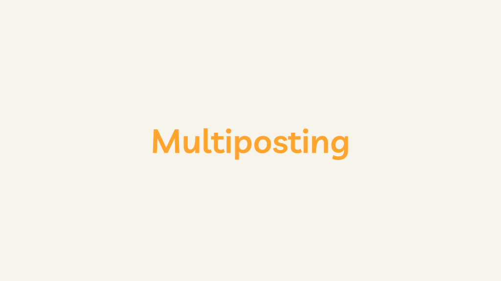 Multiposting