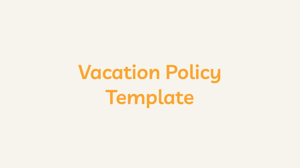 Vacation Policy Template