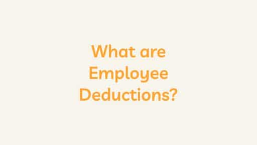 What are Employee Deductions?