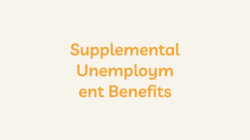 Supplemental Unemployment Benefits