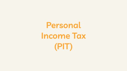Personal Income Tax (PIT)