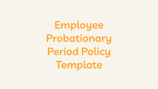 Employee Probationary Period Policy Template