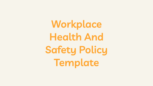 Workplace Health And Safety Policy Template