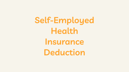 Self-Employed Health Insurance Deduction