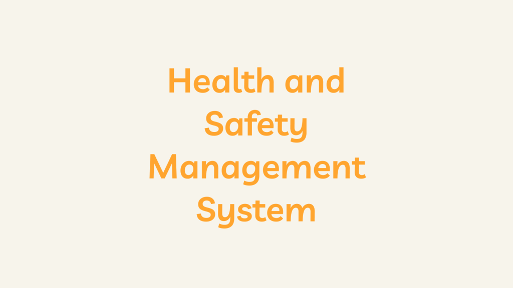 Health and Safety Management System